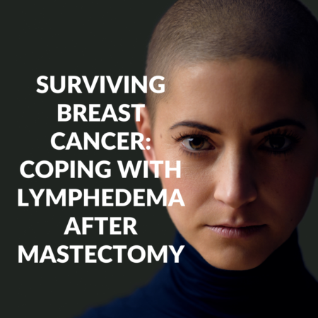 Breast Cancer and Lymphedema: What It Is, Why It Happens, and How It's  Treated