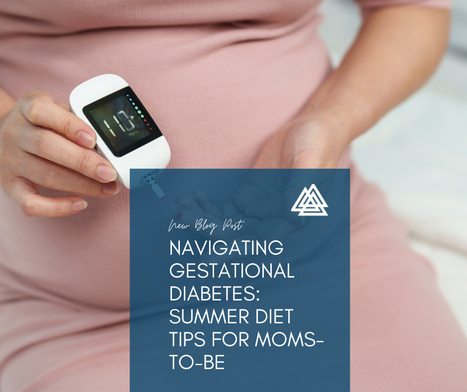 Navigating Gestational Diabetes: Summer Diet Tips For Moms-to-Be ...